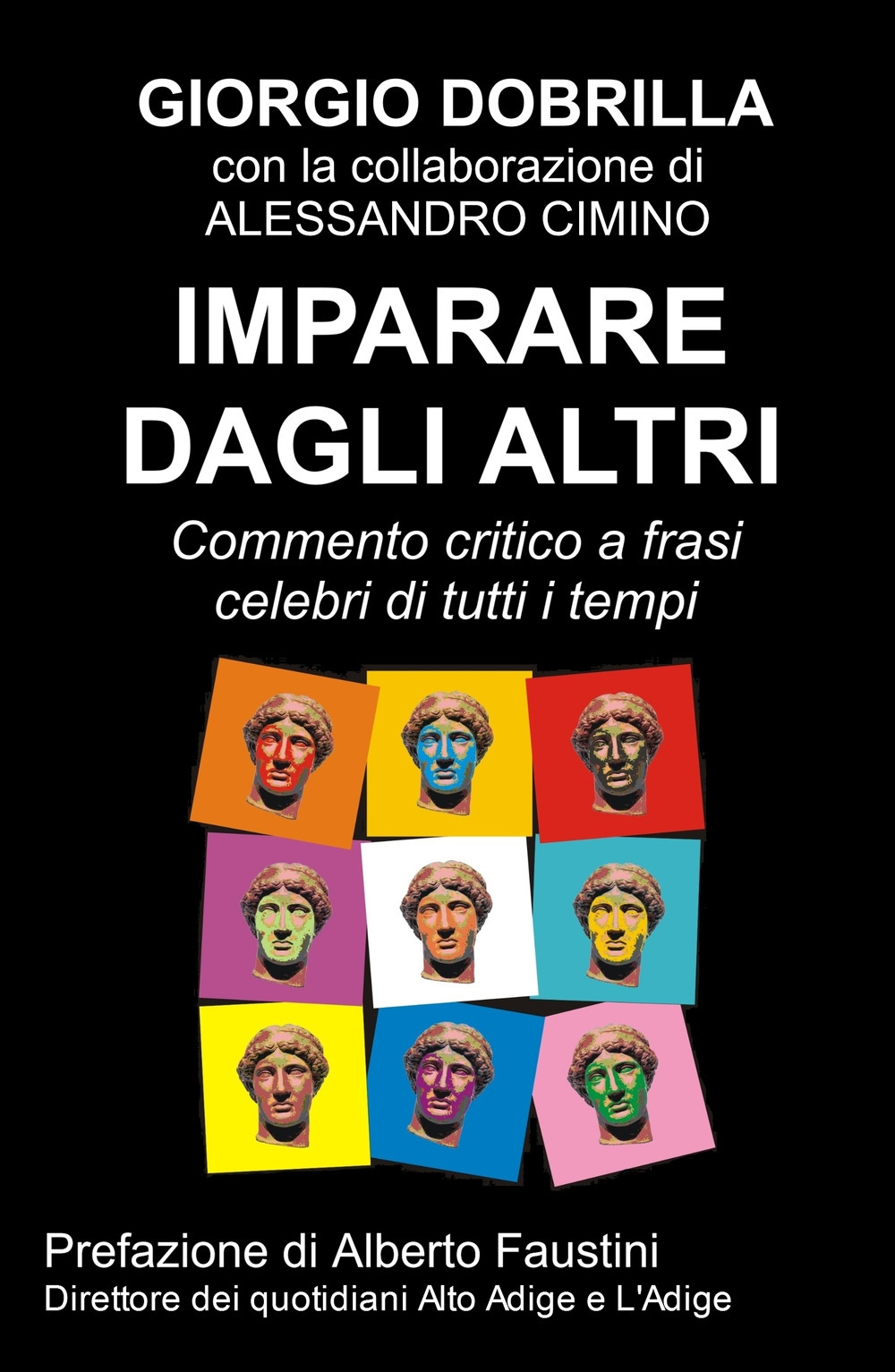 Imparare dagli altri. Commento critico a frasi celebri di tutti i tempi