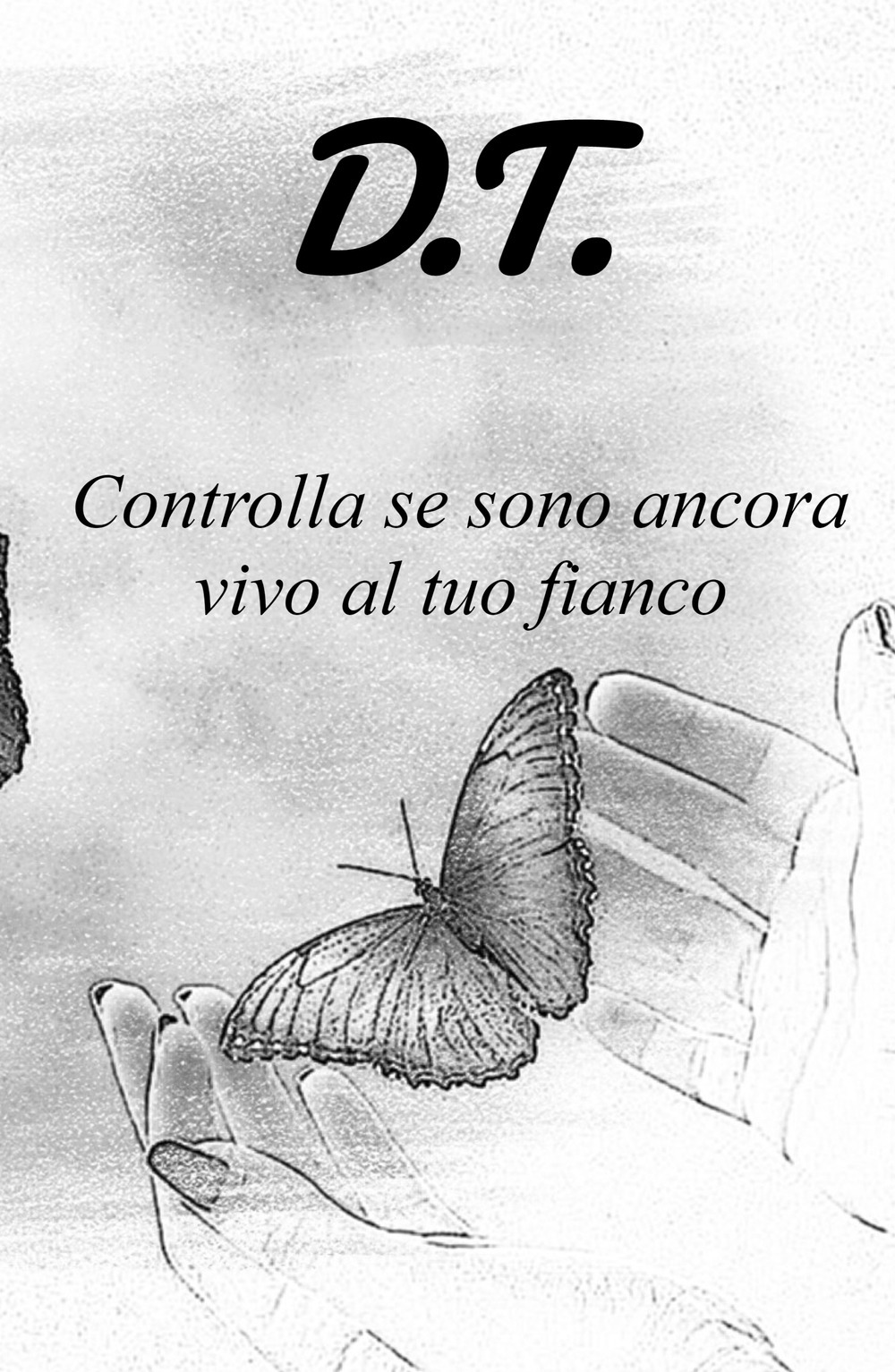 Controlla se sono ancora vivo al tuo fianco