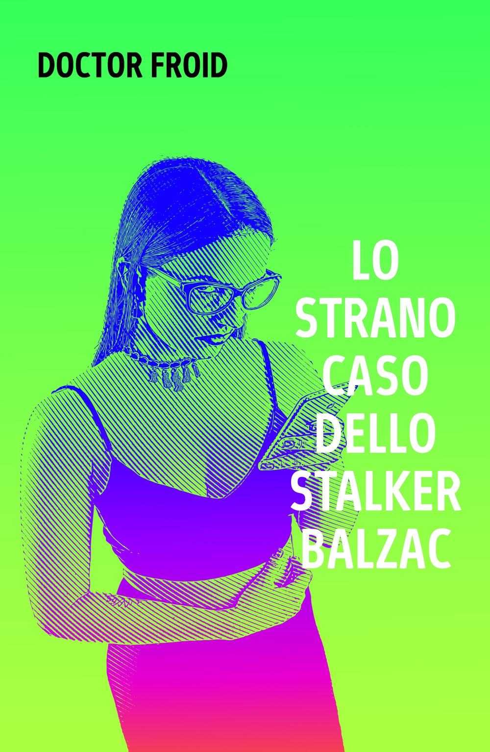 Lo strano caso dello stalker Balzac