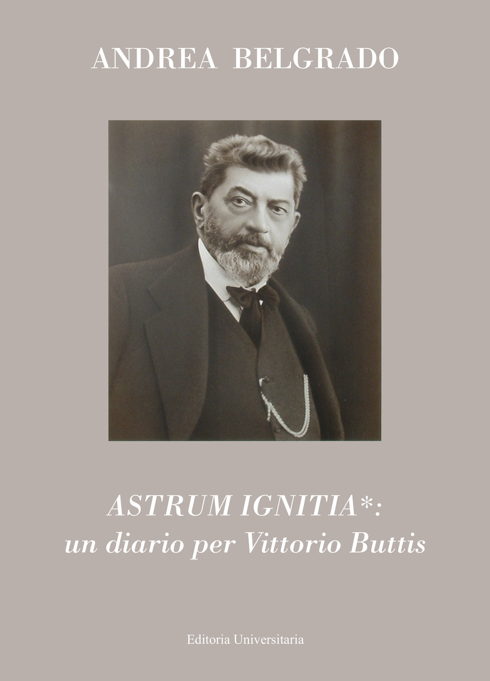 Astrum ignitia*: un diario per Vittorio Buttis