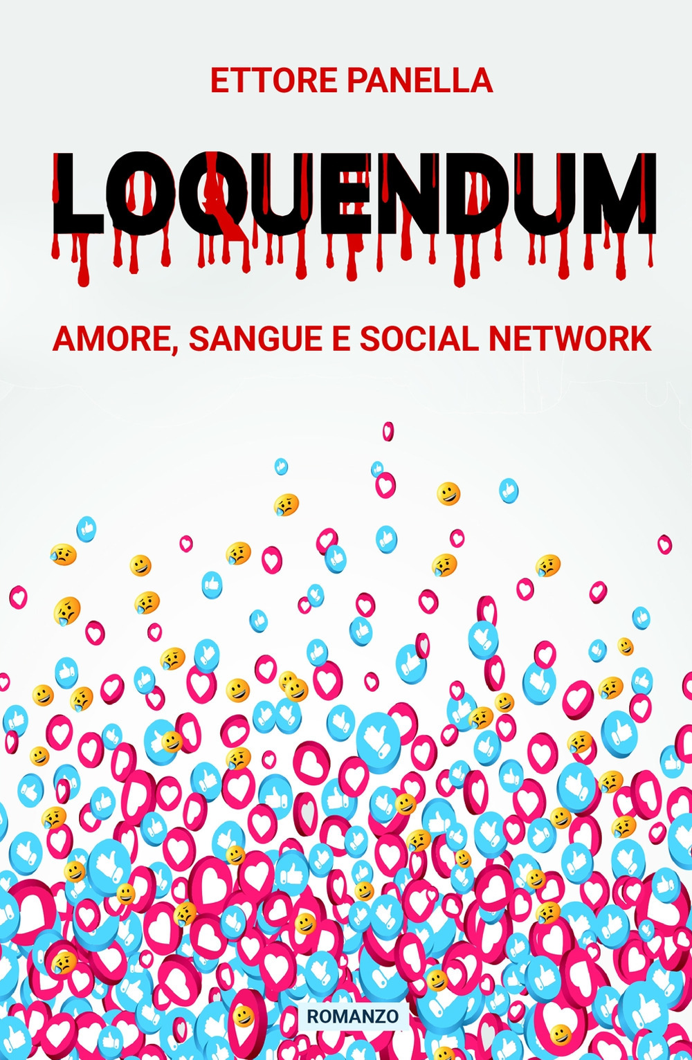Loquendum. Amore, sangue e social network