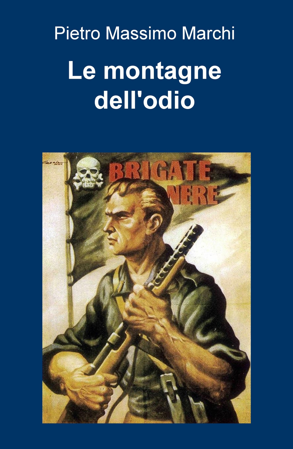 Le montagne dell'odio