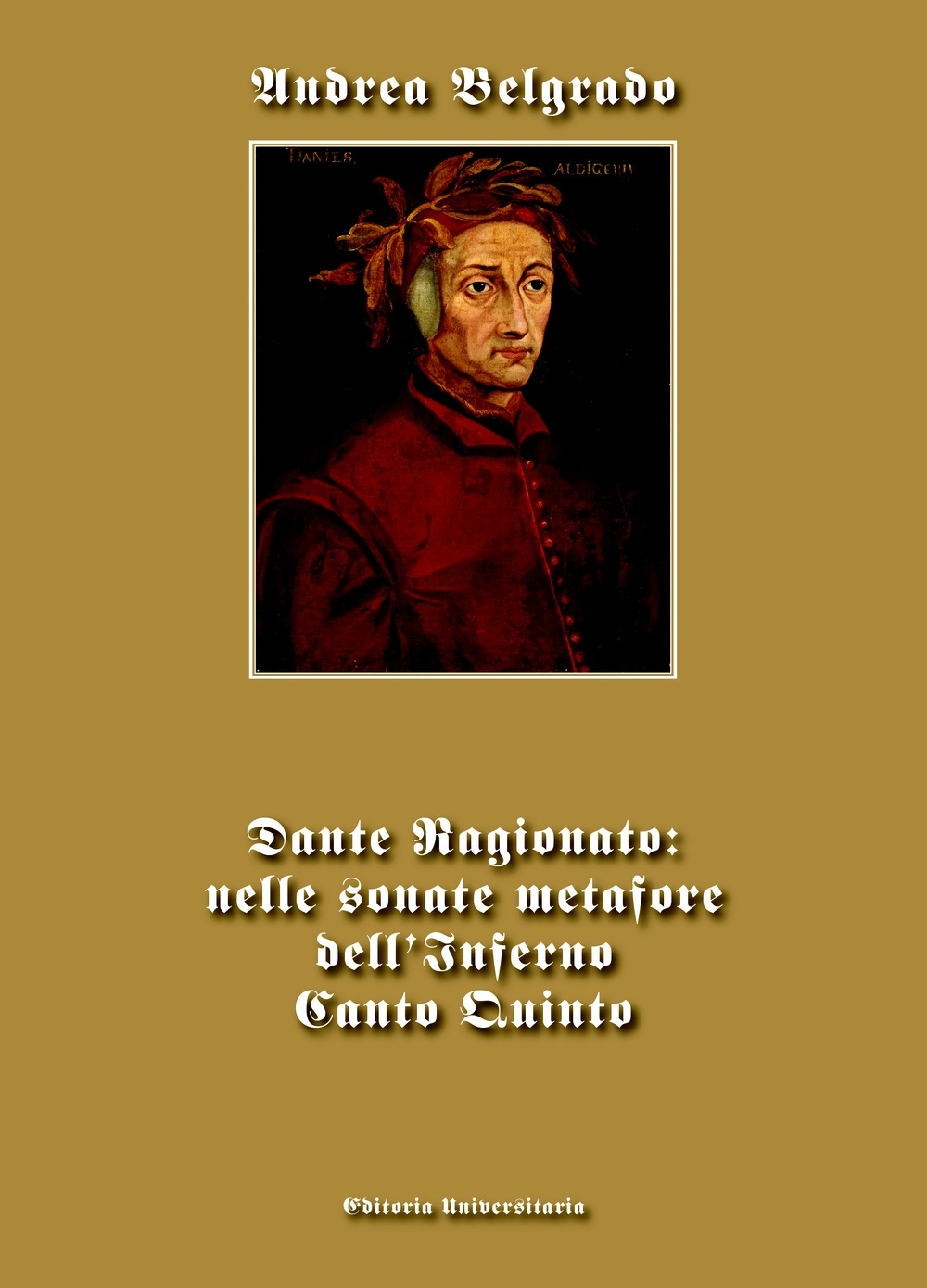 Dante ragionato: nelle sonate metafore dell'Inferno canto quinto