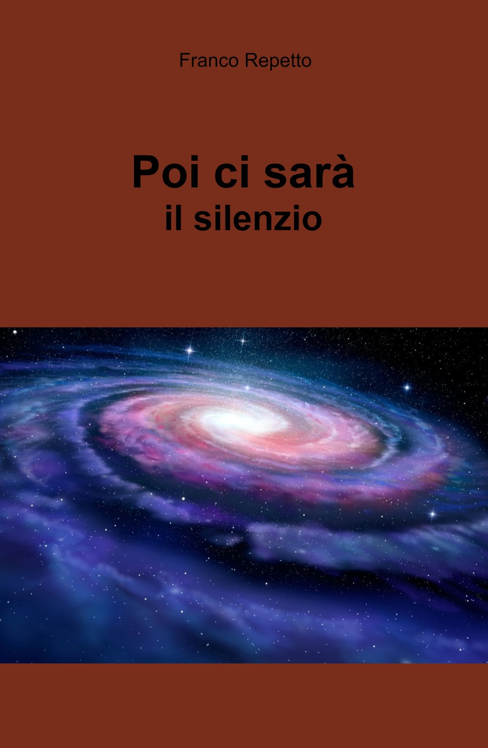 Poi ci sarà il silenzio