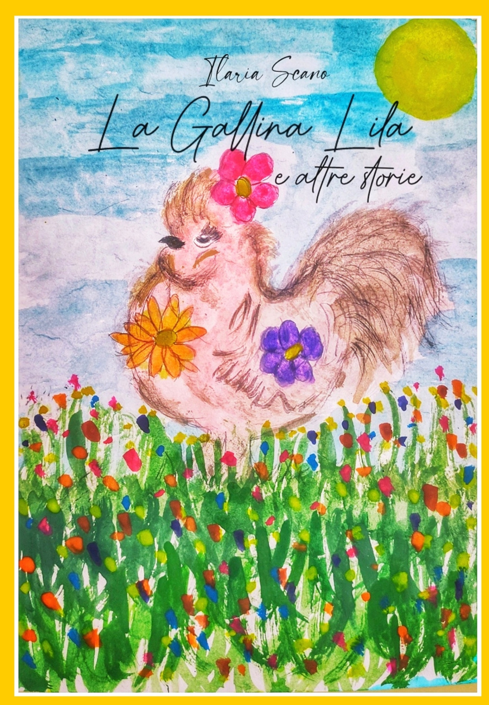 La gallina Lila e altre storie