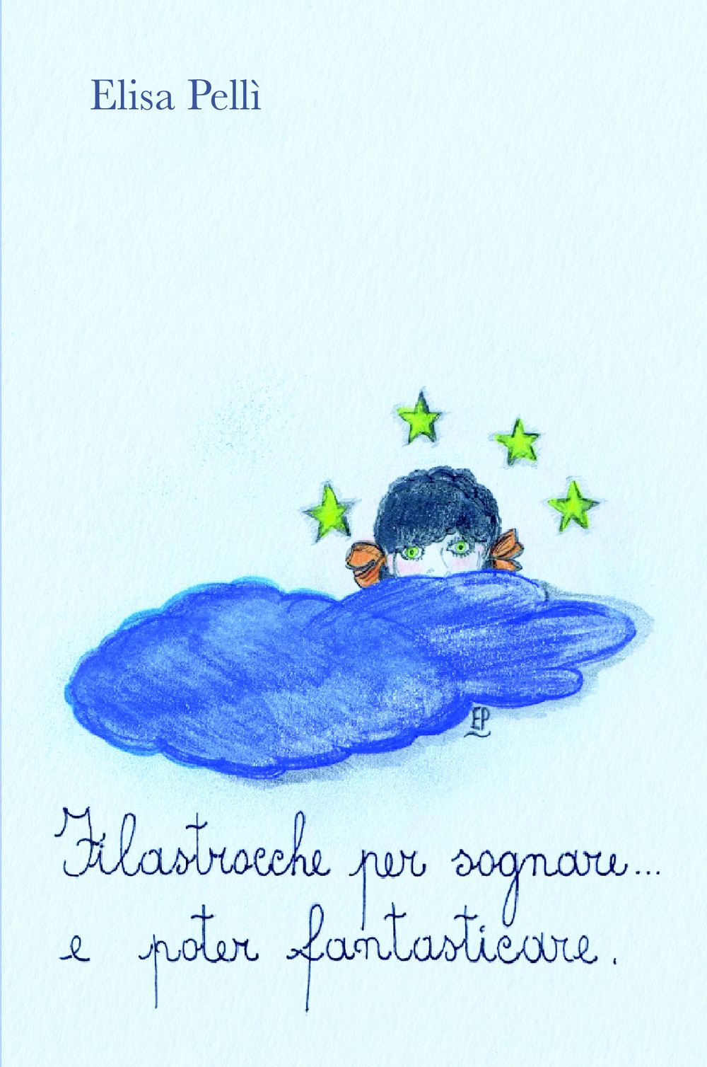 Filastrocche per sognare...e poter fantasticare