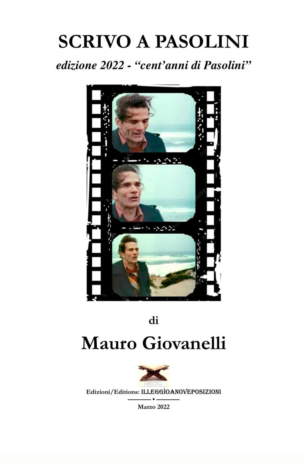 Scrivo a Pasolini. «Cent'anni di Pasolini»