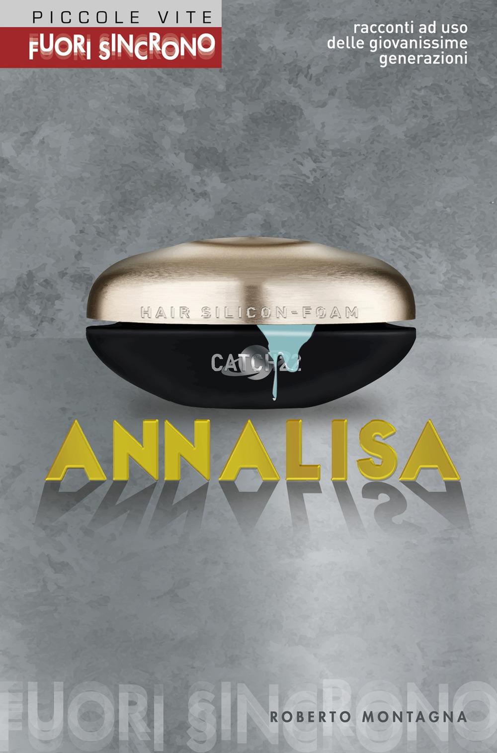 Annalisa. Un racconto ad uso delle giovanissime generazioni