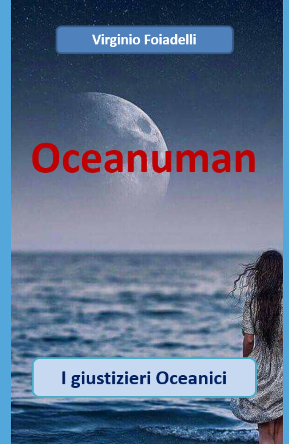Oceanuman. I giustizieri oceanici