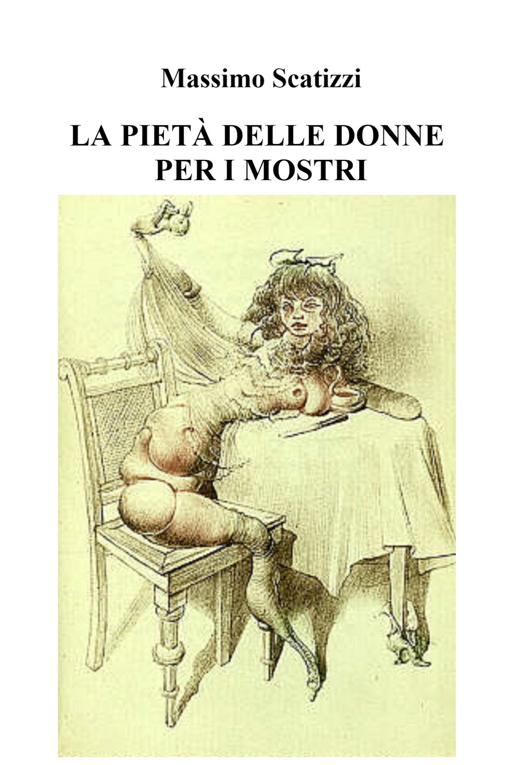 La pietà delle donne per i mostri
