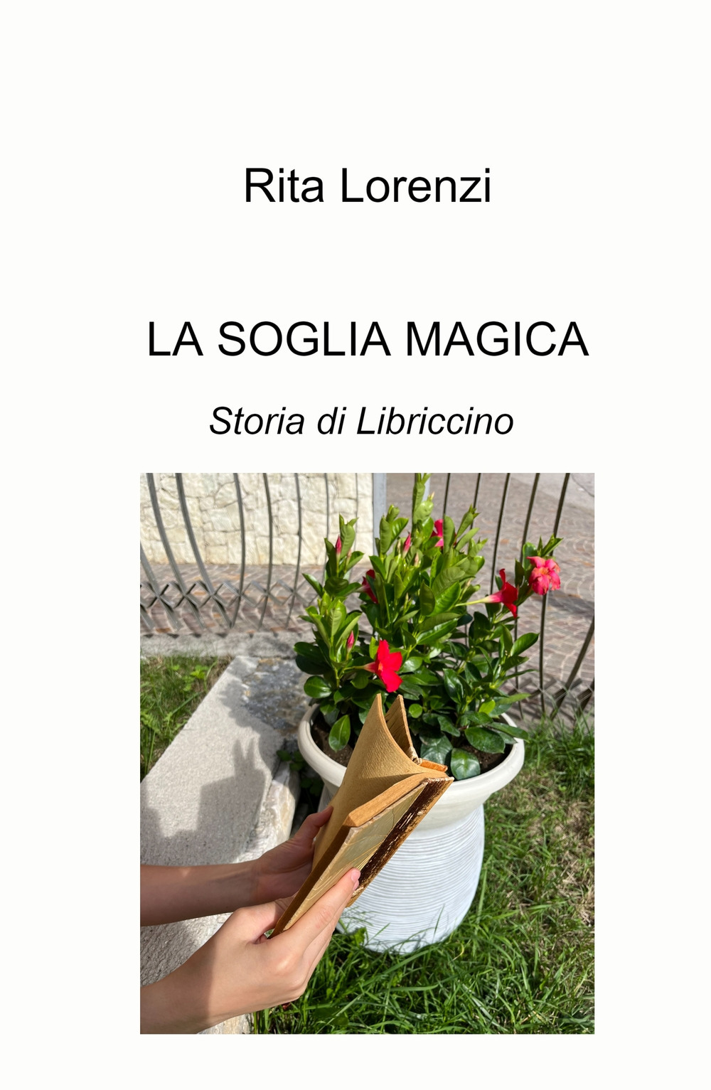 La soglia magica. Storia di Libriccino