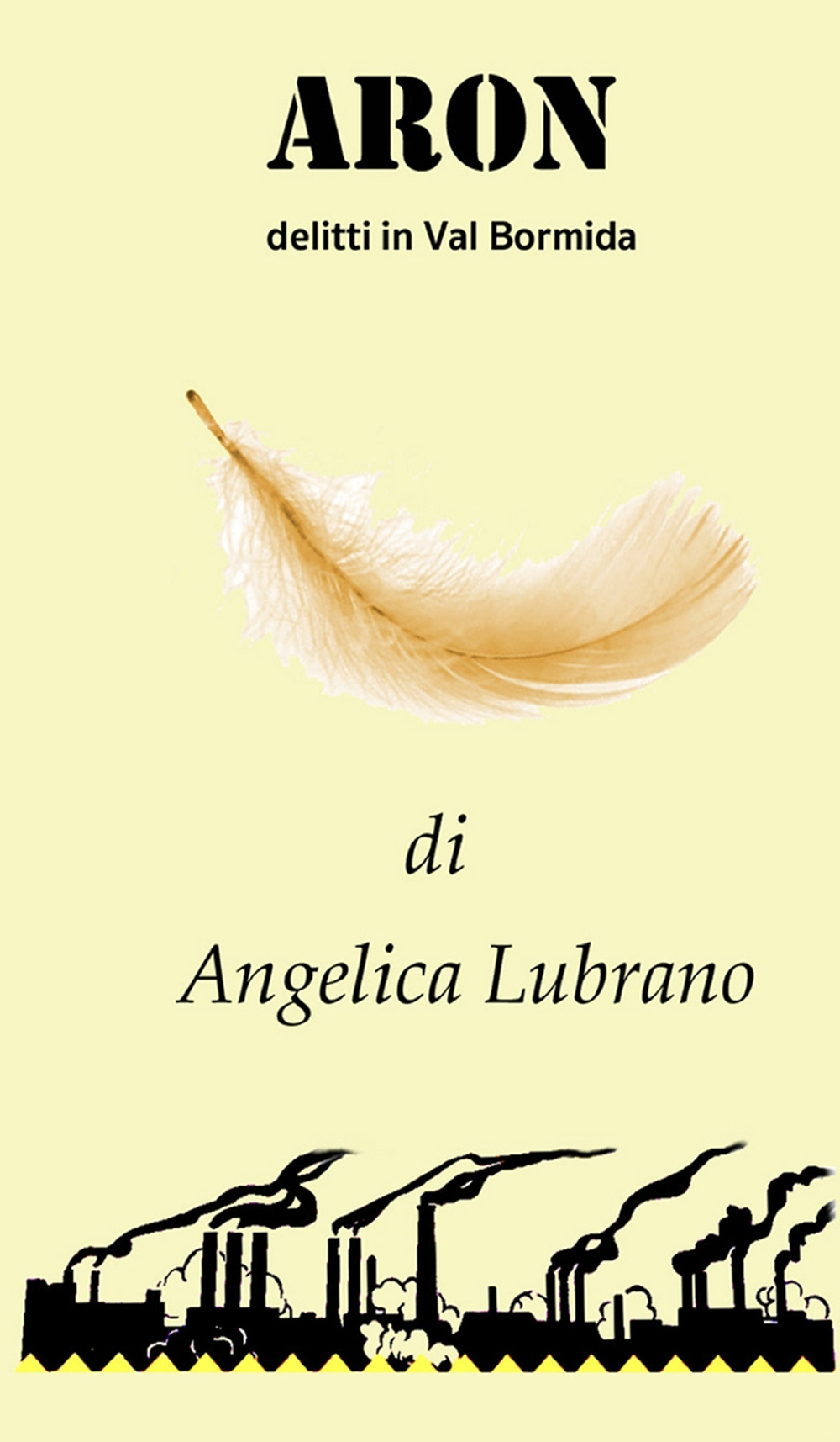 Aron. Delitti in Val Bormida