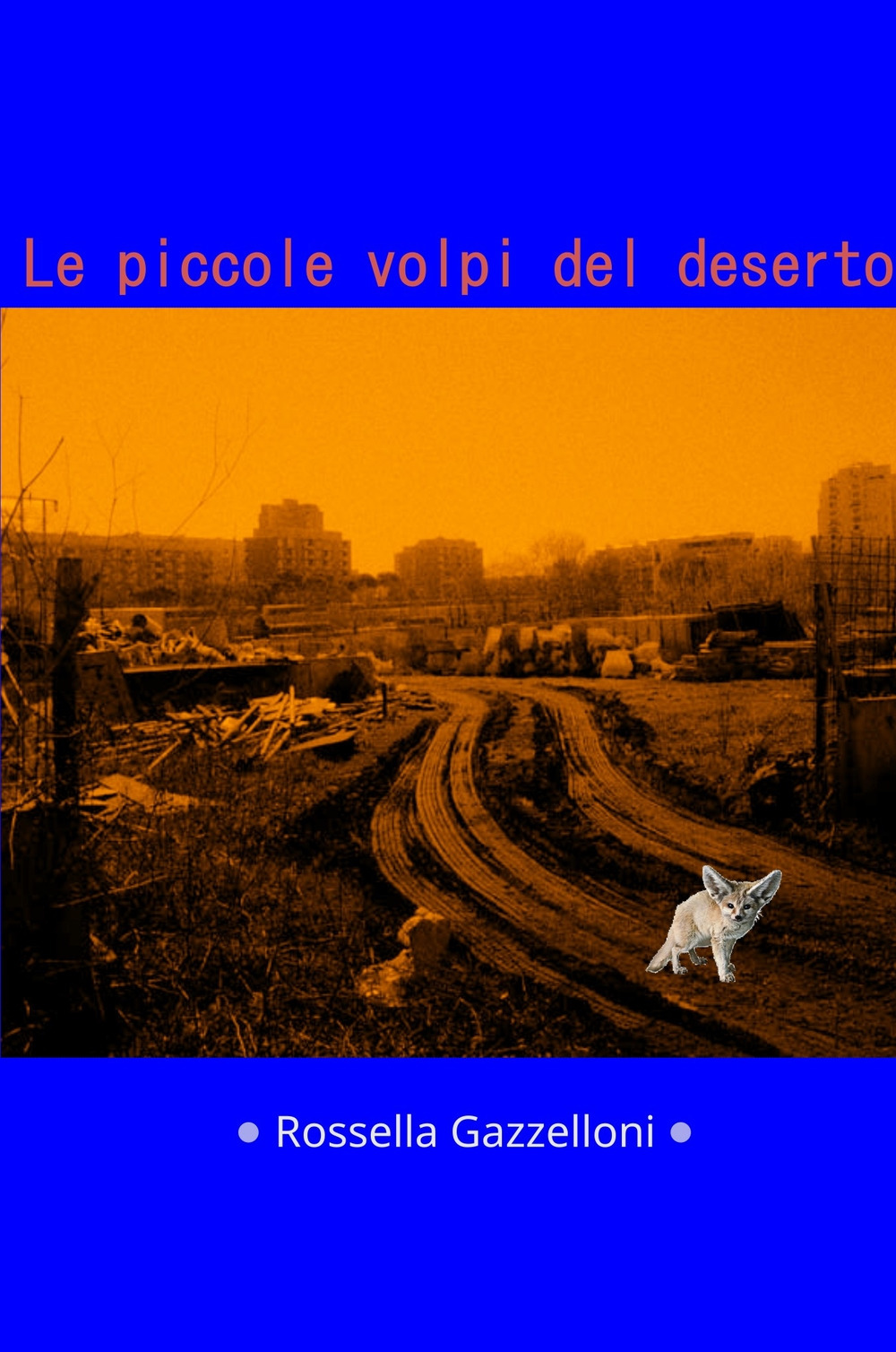 Le piccole volpi del deserto