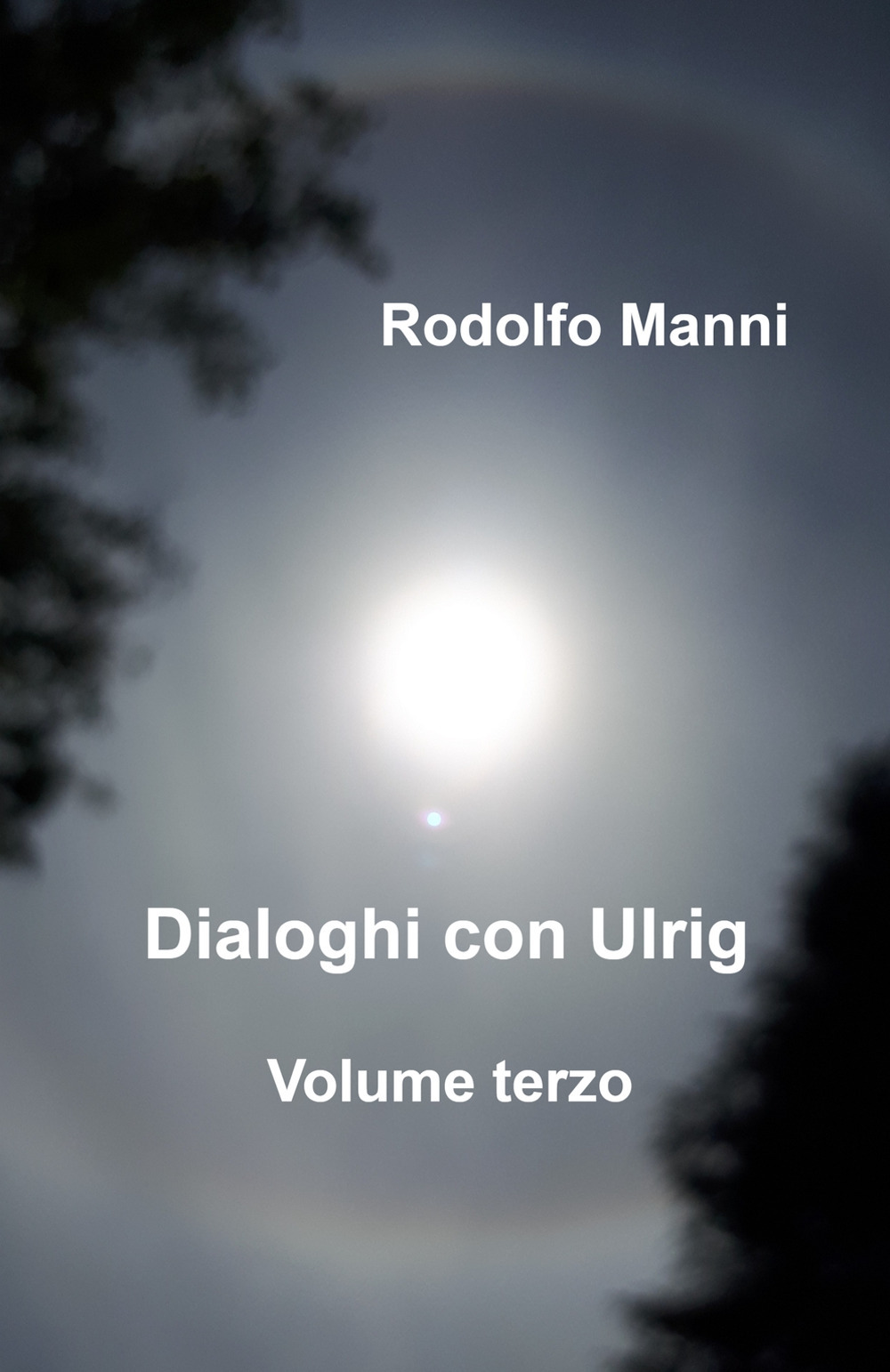 Dialoghi con Ulrig. Vol. 3