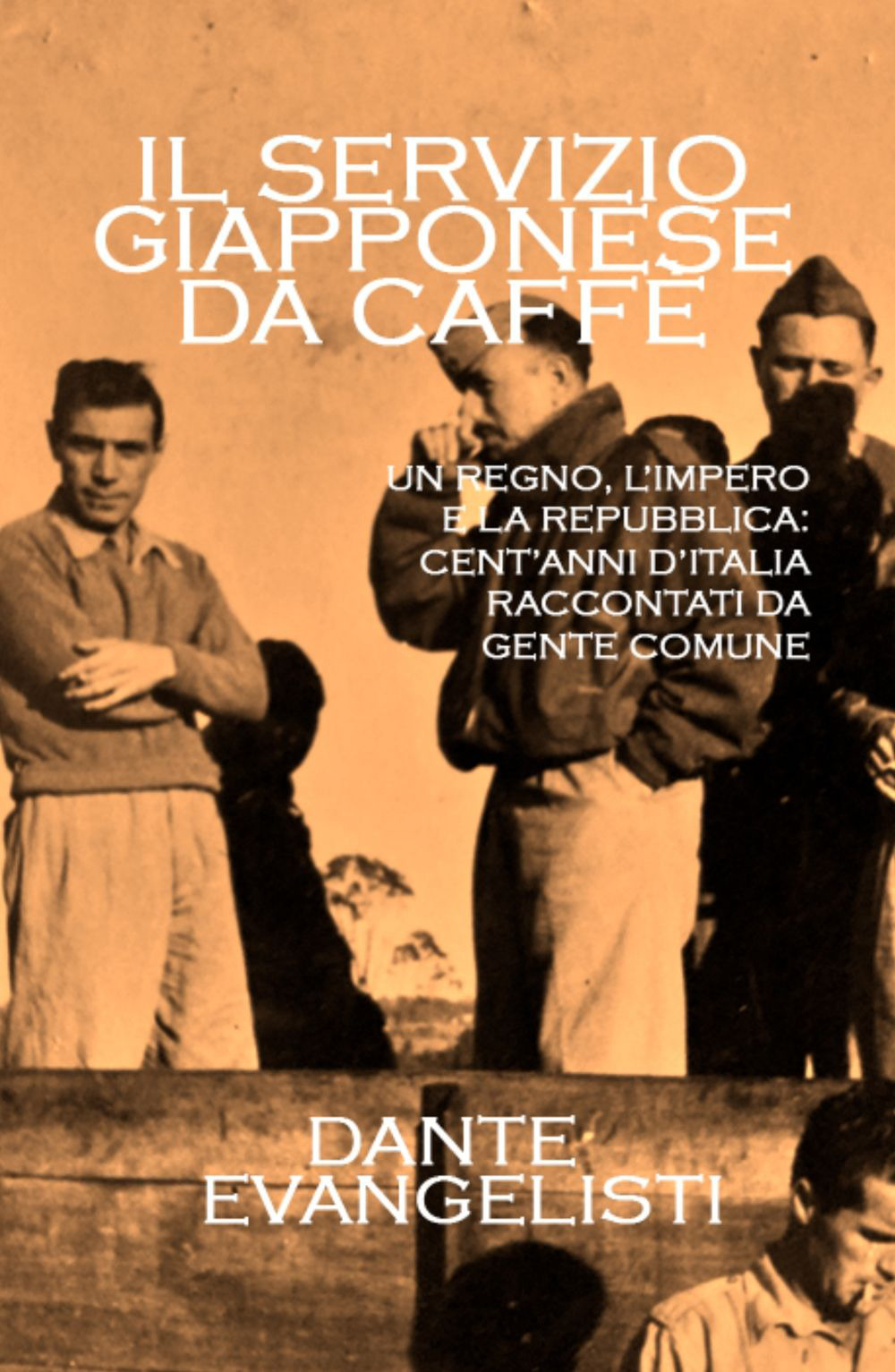Il servizio giapponese da caffé. Un regno, l'impero e la repubblica: cento anni d'Italia raccontati da gente comune