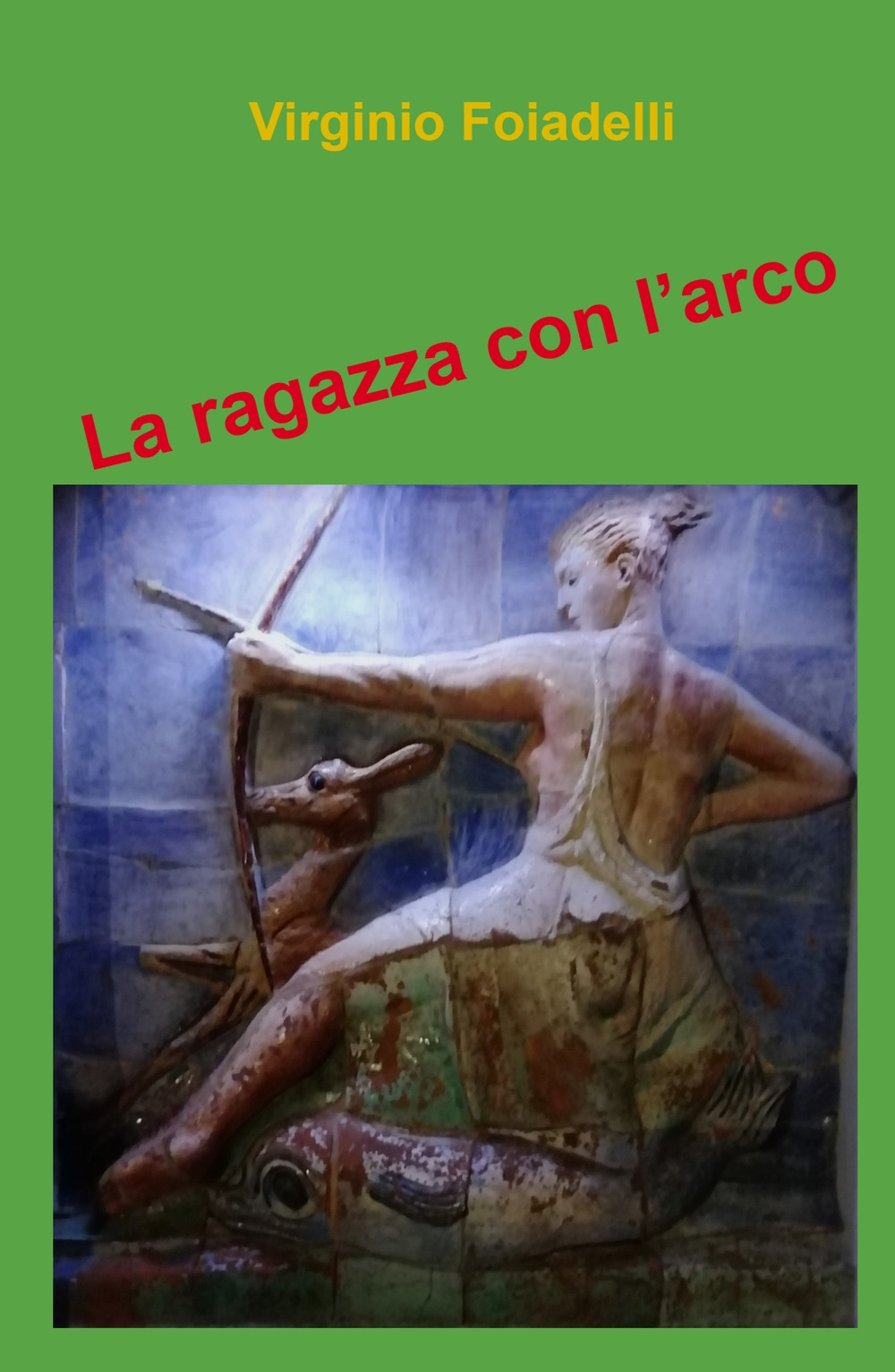 La ragazza con l'arco