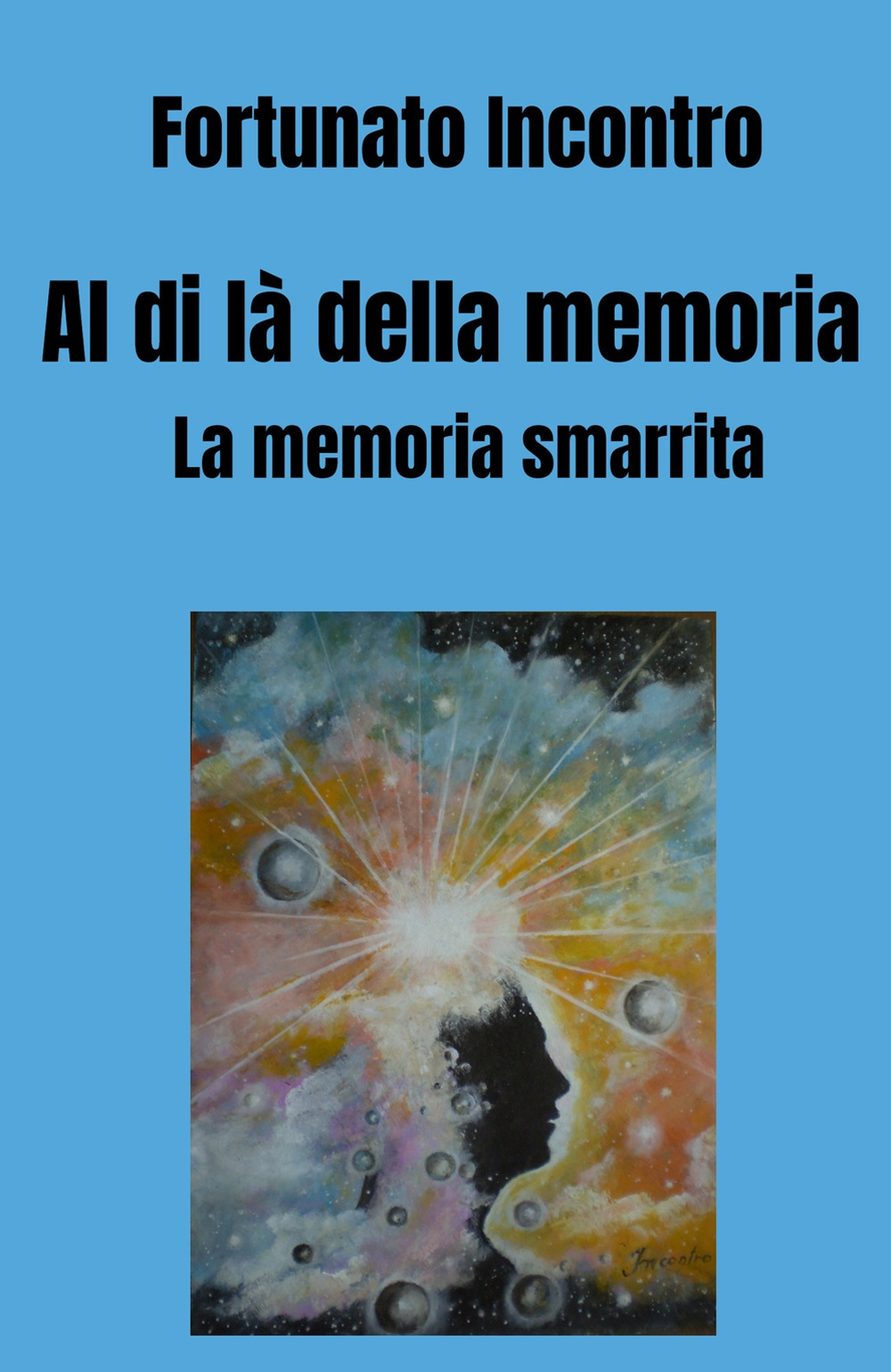Al di là della memoria. La memoria smarrita
