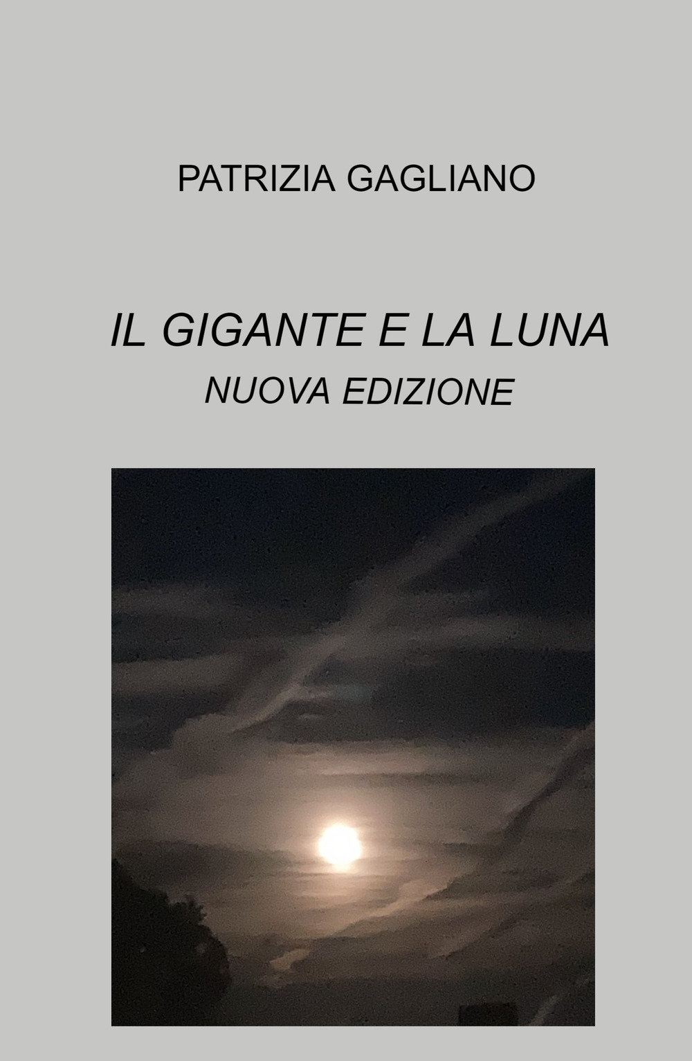 Il gigante e la luna. Storie magiche e surreali