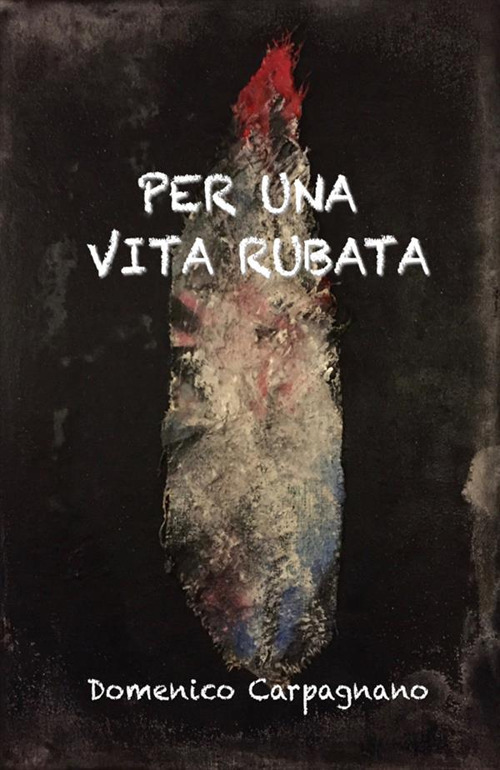 Per una vita rubata. Summum ius summa iniuria