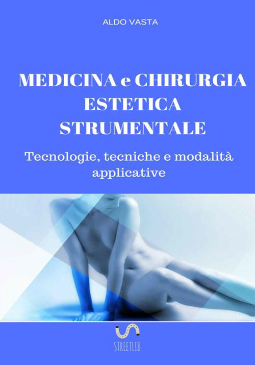 Medicina e chirurgia estetica strumentale