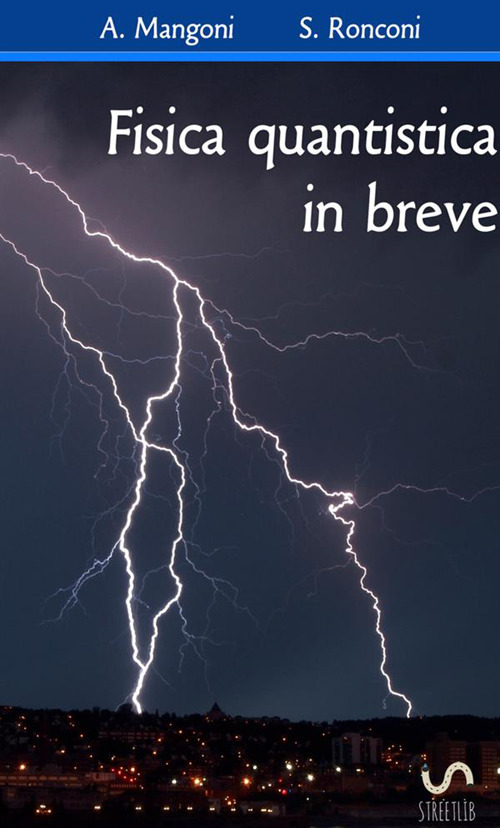 Fisica quantistica in breve