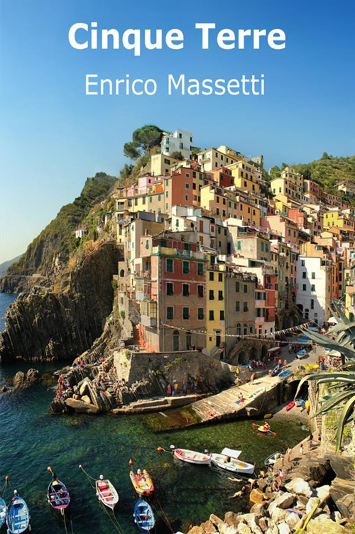 Cinque Terre. Ediz. inglese