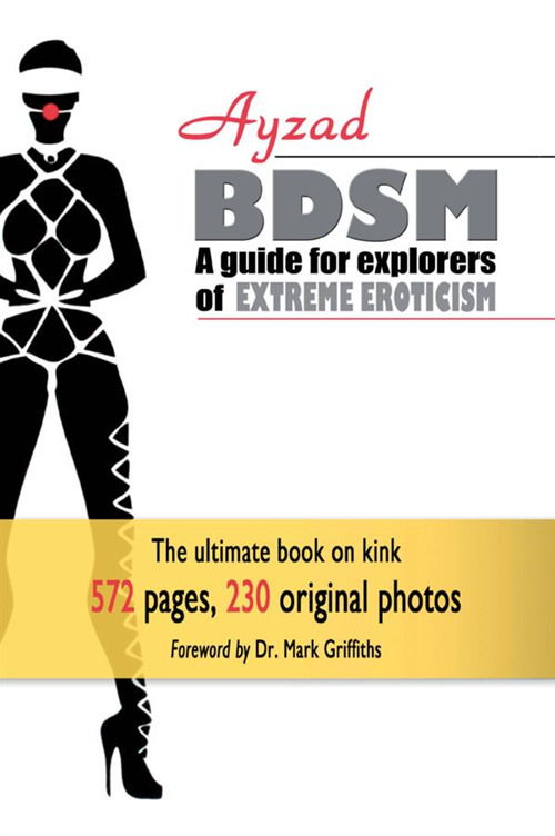 BDSM. A guide for explorers of extreme eroticism