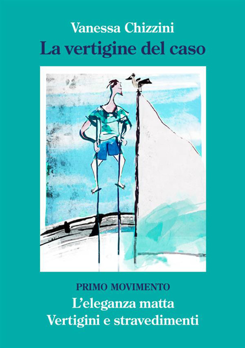 La vertigine del caso