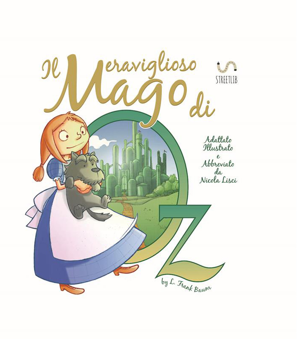 Il meraviglioso mago di Oz da L. Frank Baum