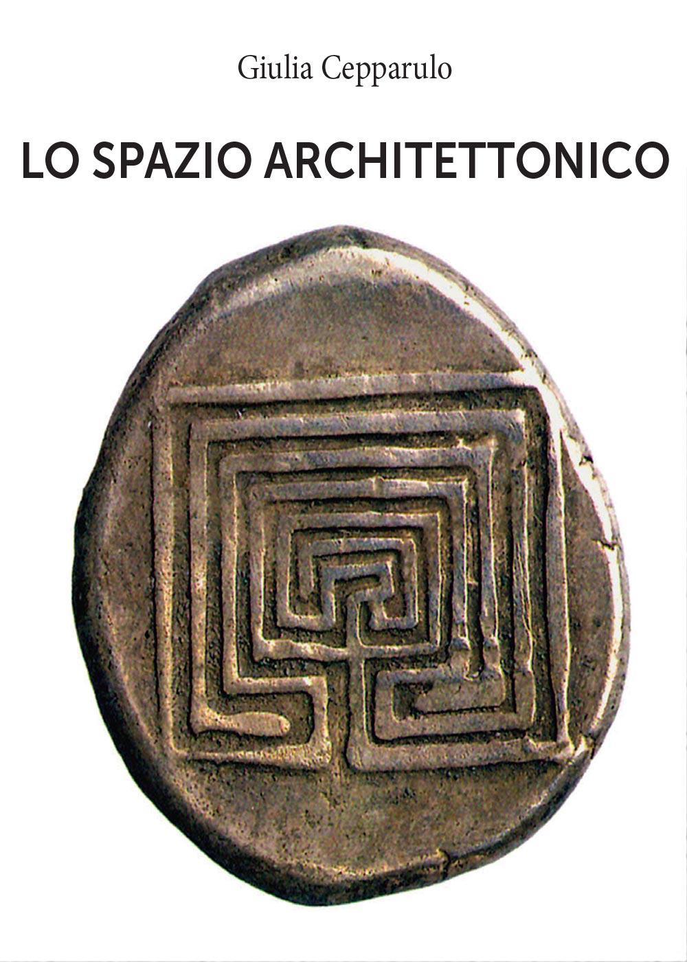 Lo spazio architettonico