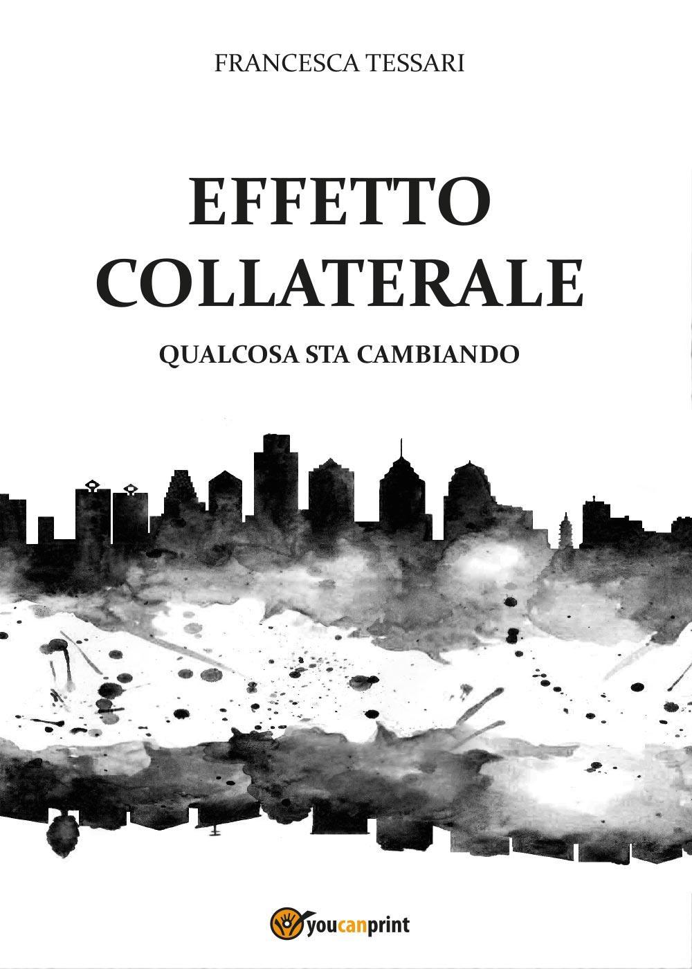 Effetto collaterale. Qualcosa sta cambiando