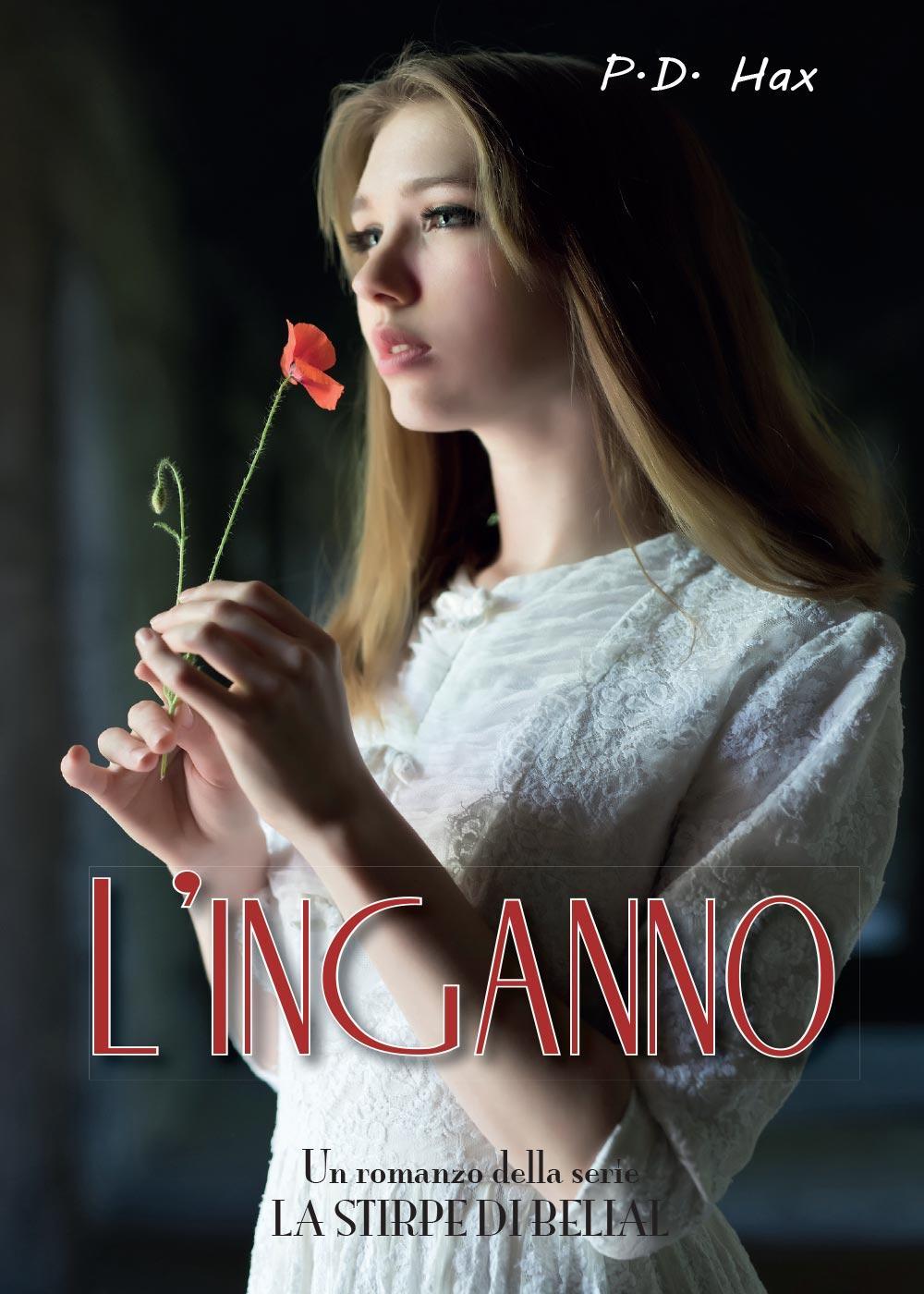 L'inganno. La stirpe di Belial