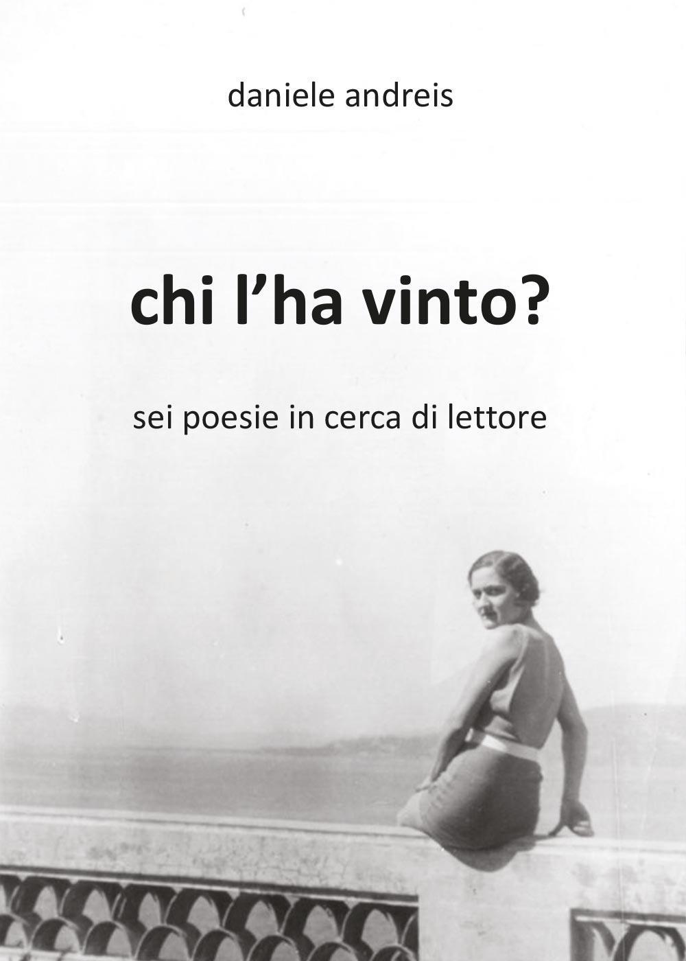 Chi l'ha vinto?