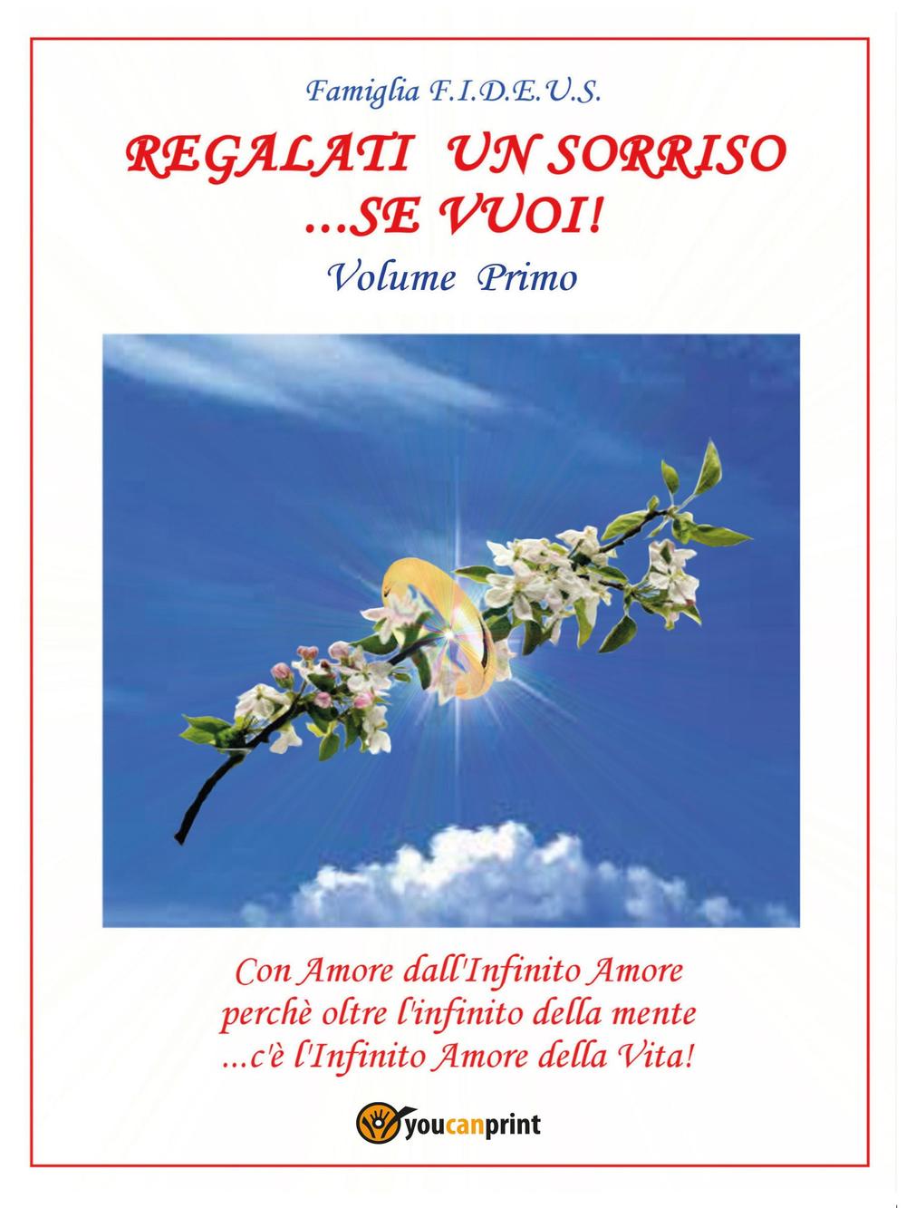 Regalati un sorriso... se vuoi!. Vol. 1