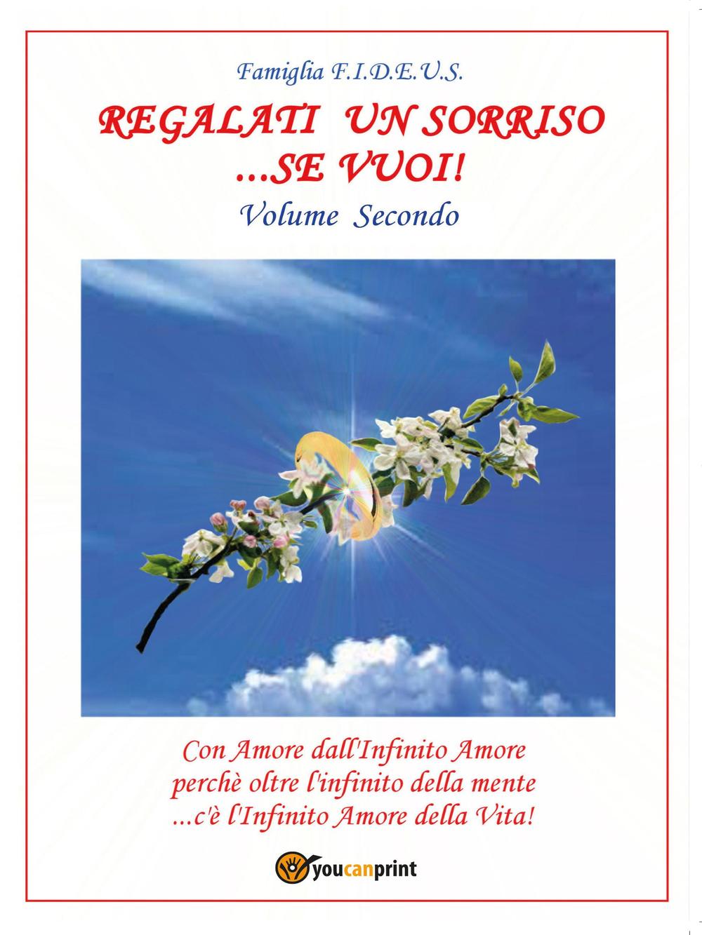Regalati un sorriso... se vuoi!. Vol. 2