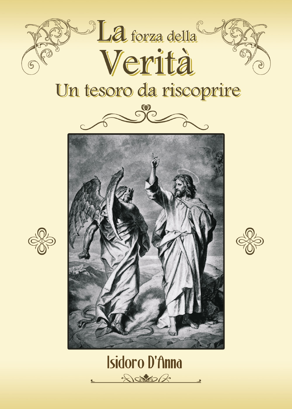 La forza della verità. Un tesoro da riscoprire