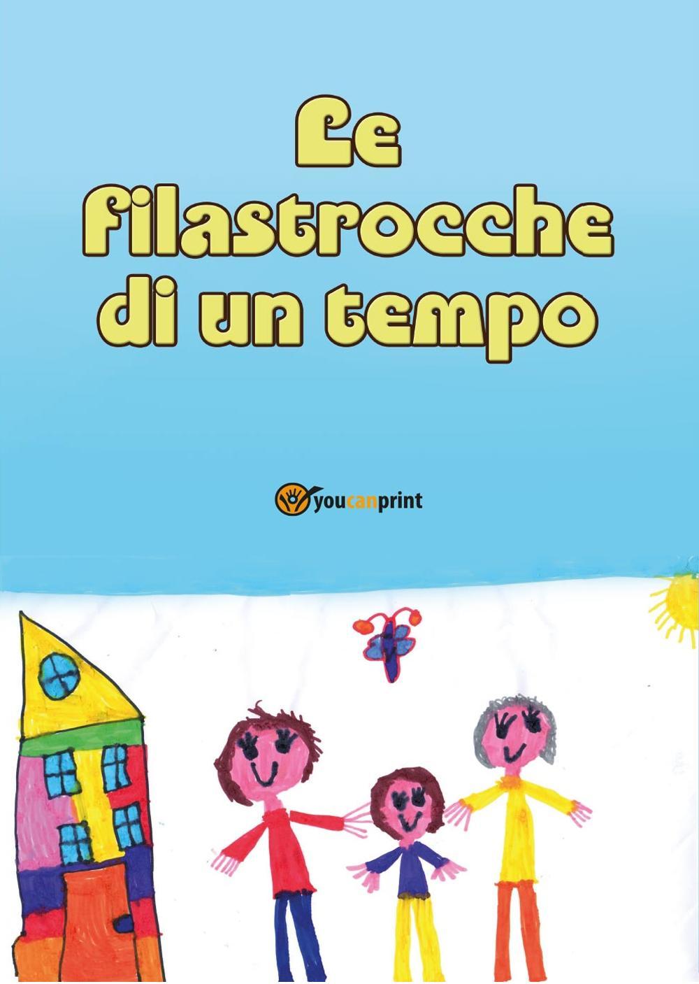 Le filastrocche di un tempo