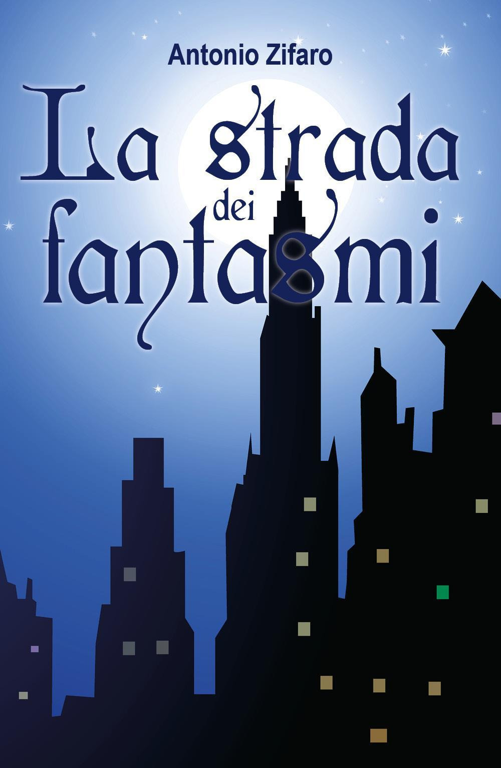 La strada dei fantasmi