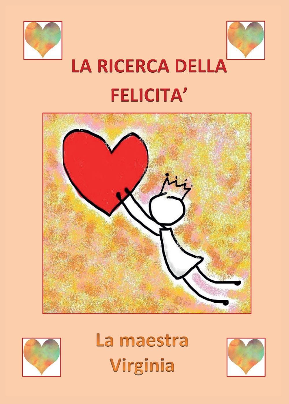 La ricerca della felicità