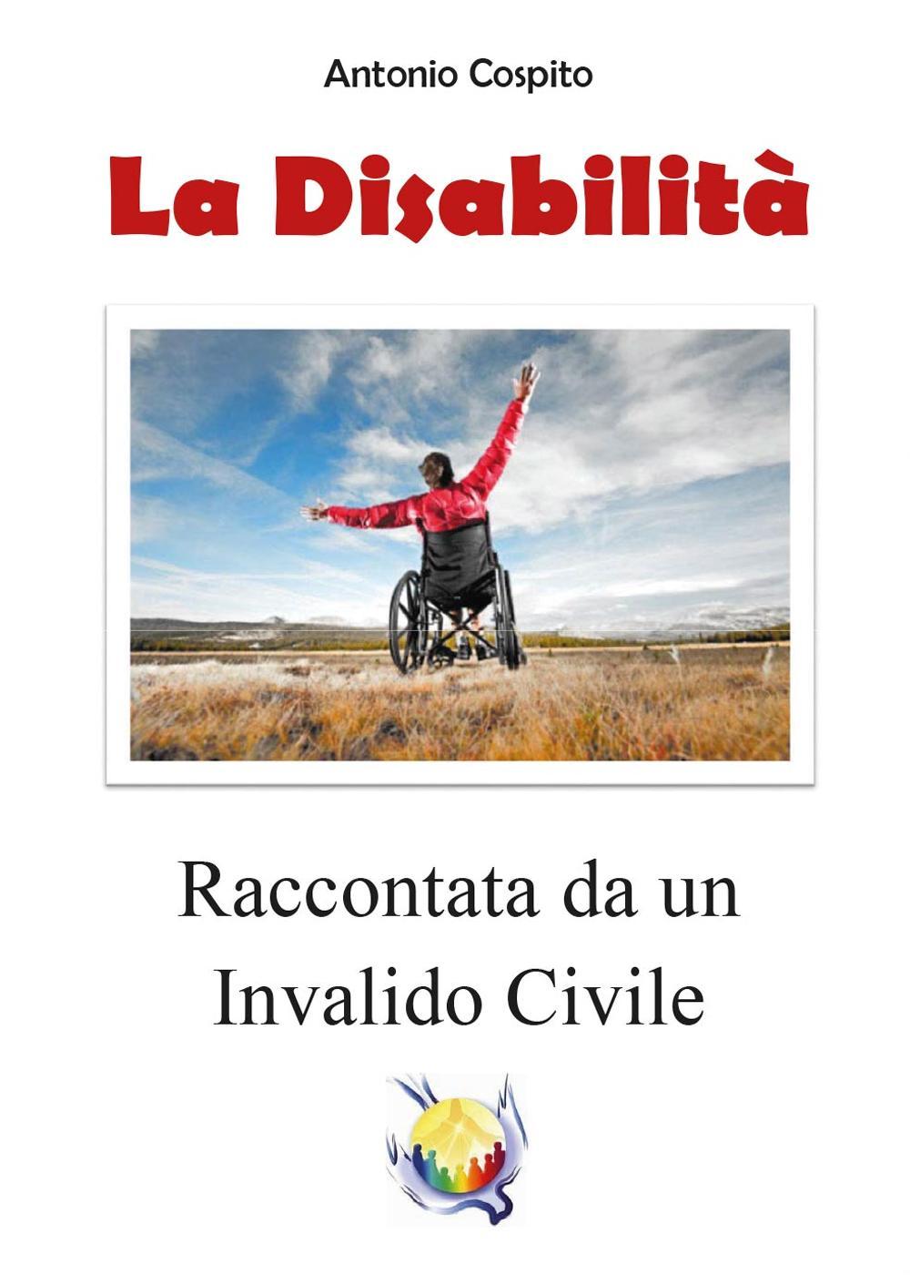 La disabilità raccontata da un invalido civile