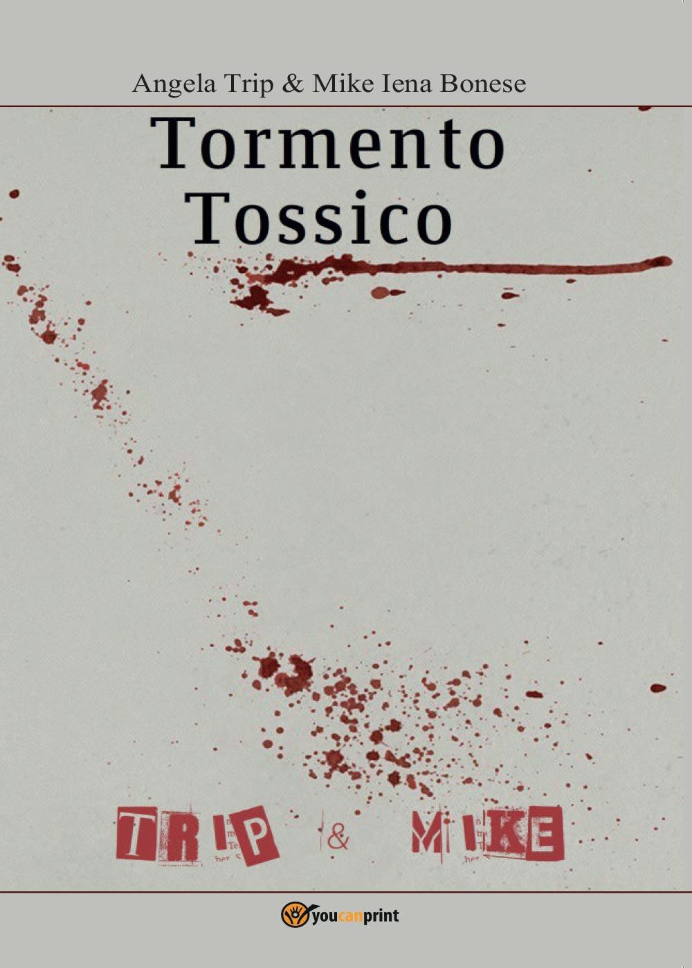 Tormento tossico