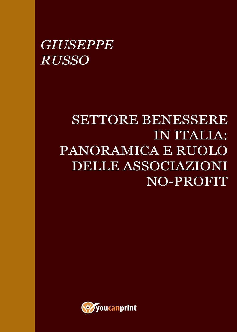 Settore benessere in Italia. Panoramica e ruolo delle associazioni no-profit e del loro bilancio