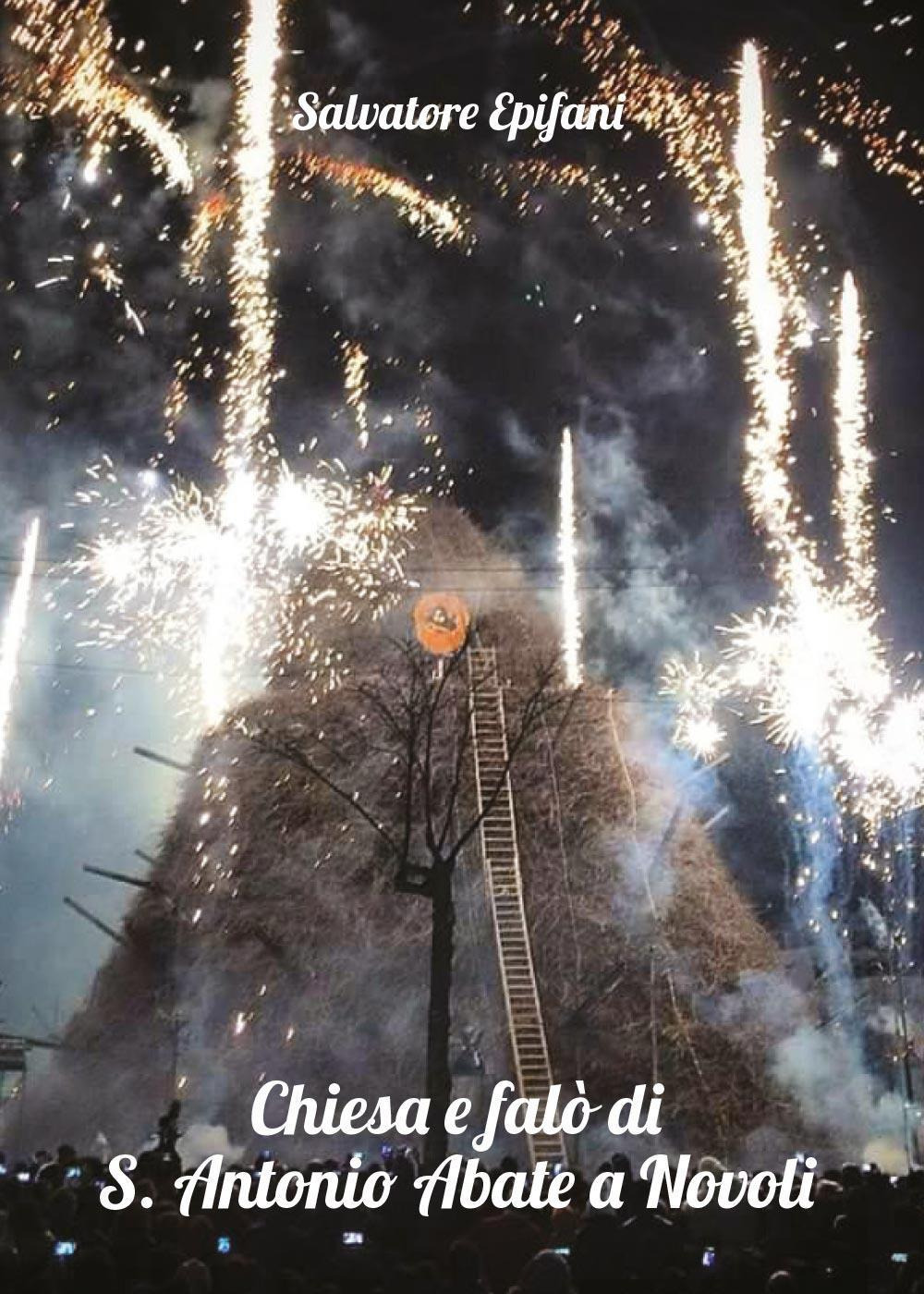 Chiesa e falò di S. Antonio Abate a Novoli