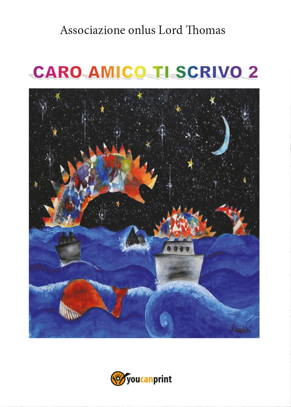 Caro amico ti scrivo. Vol. 2