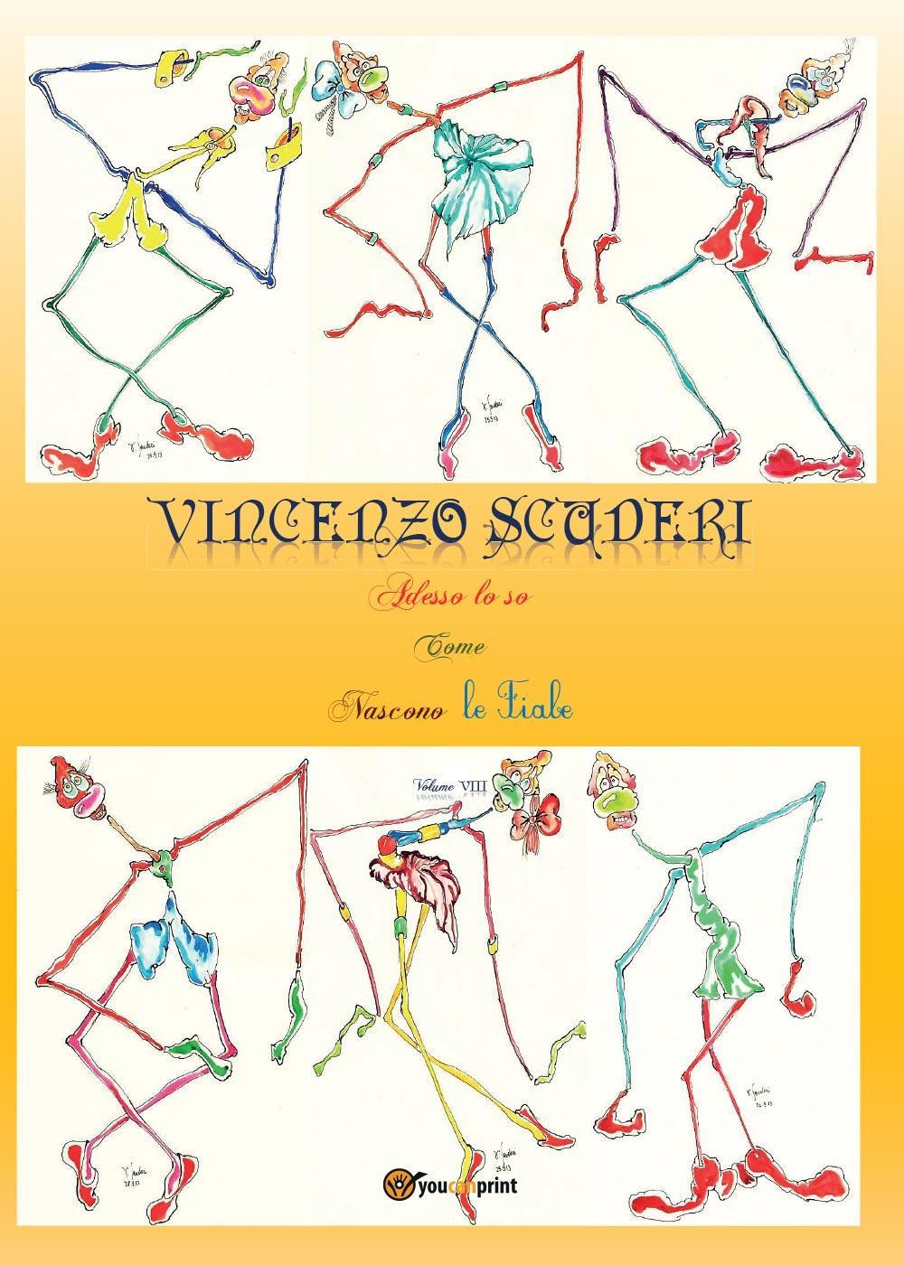 Adesso lo so come nascono le fiabe. Vol. 8