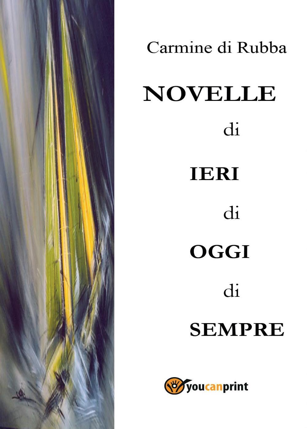 Novelle di ieri, di oggi, di sempre