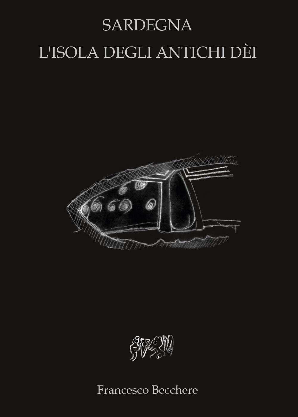 Sardegna l'isola degli antichi dei