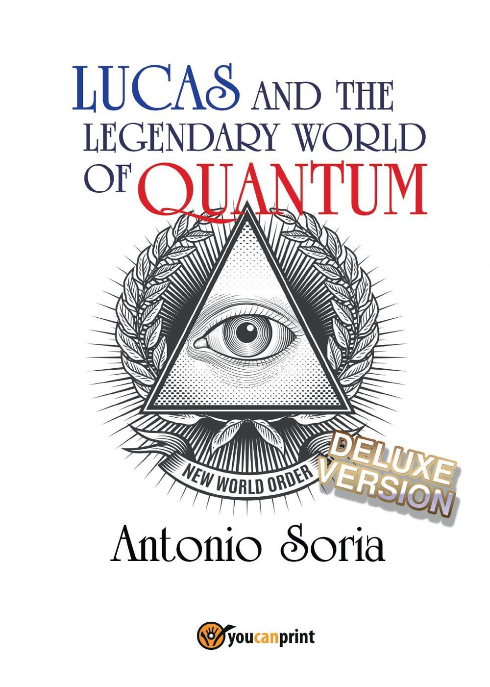 Lucas and the legendary world of Quantum. Deluxe version