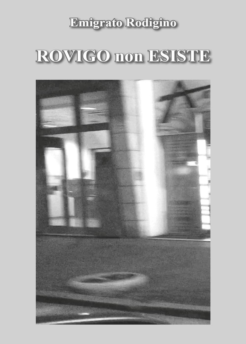 Rovigo non esiste