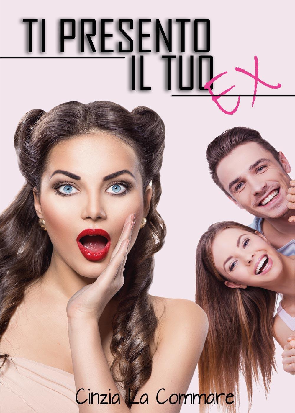 Ti presento il tuo ex